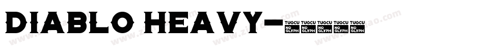 Diablo Heavy字体转换